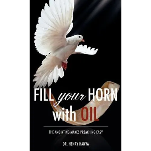Fill Your Horn With Oil