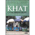 The Khat Controversy: Stimulating the Debate on Drugs
