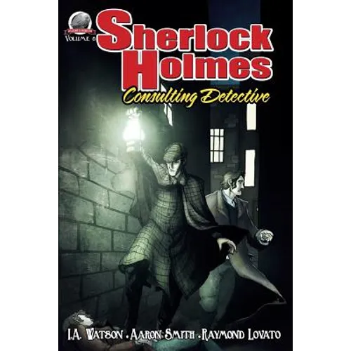 Sherlock Holmes: Consulting Detective Volume 8