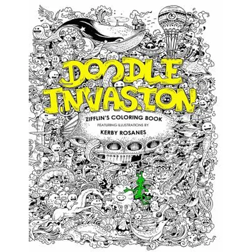 Doodle Invasion: Zifflin's Coloring Book