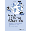 Remote Engineering Management: Managing an Engineering Team in a Remote-First World