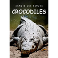 Crocodiles - Sandie Lee Books