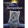 Children of the Earth... Remember