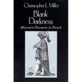 Blank Darkness: Africanist Discourse in French