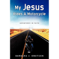 My Jesus Rides A Motorcycle
