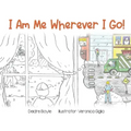 I Am Me Wherever I Go!