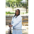 It Could Happen to You: A Testimony of Overcoming a Chronic Illness