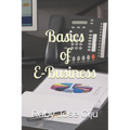 Basics of E-Business