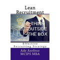 Lean Recruitment: Effective Recruiting Strategy