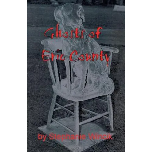 Ghosts of Erie County