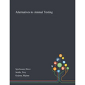 Alternatives to Animal Testing
