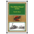 "The Midland Branch" in Iowa