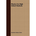 Physics For High School Students