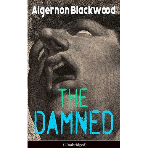 The Damned (Unabridged): Horror Classic