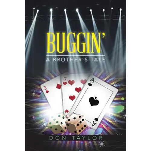 Buggin': A Brother's Tale