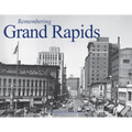 Remembering Grand Rapids