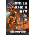 Myth and Magic in Heavy Metal Music
