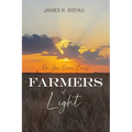 Farmers of Light: Do You Have Ears?