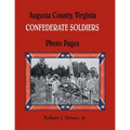 Augusta County, Virginia Confederate Soldiers: Photo Pages