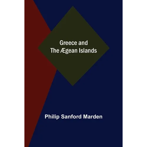 Greece and the Ægean Islands