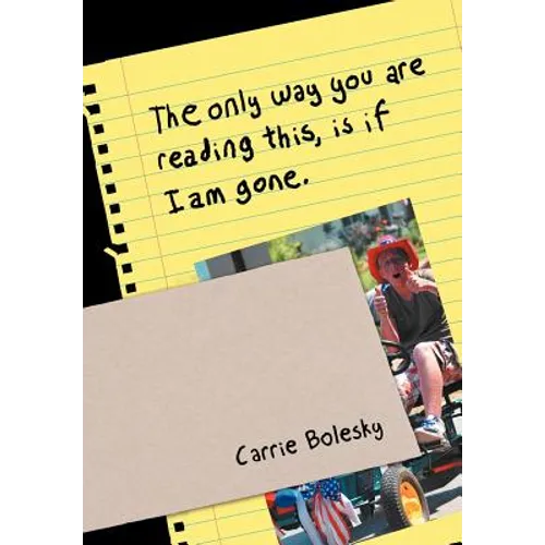 The only way you are reading this, is if I am gone.