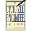 The Civilized Engineer