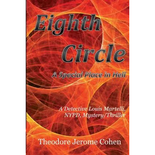 Eighth Circle: A Special Place in Hell