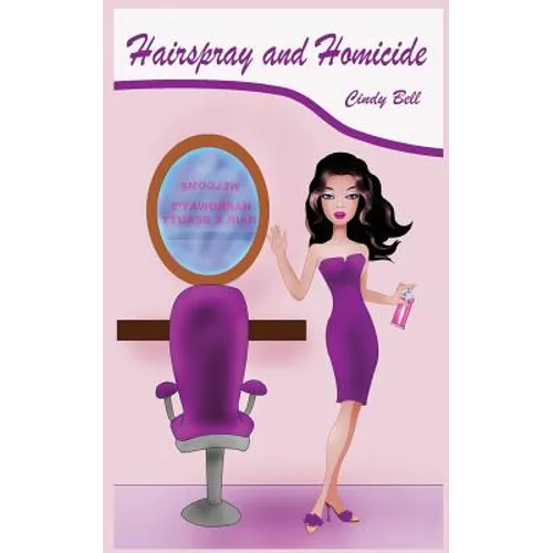 Hairspray and Homicide