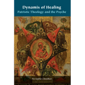 Dynamis of Healing: Patristic Theology and the Psyche