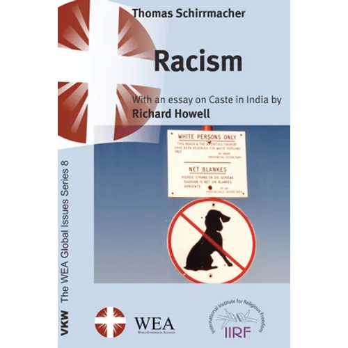 Racism: With an Essay on Caste in India by Richard Howell
