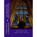 The Hypnotists Bible (Hypnotherapy & Stage Hypnosis Secrets) Part Two