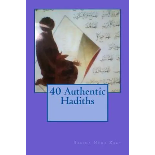 40 Authentic Hadiths