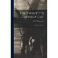The 'Twentieth Connecticut': A Regimental History