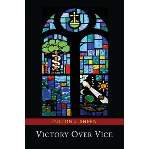 Victory Over Vice