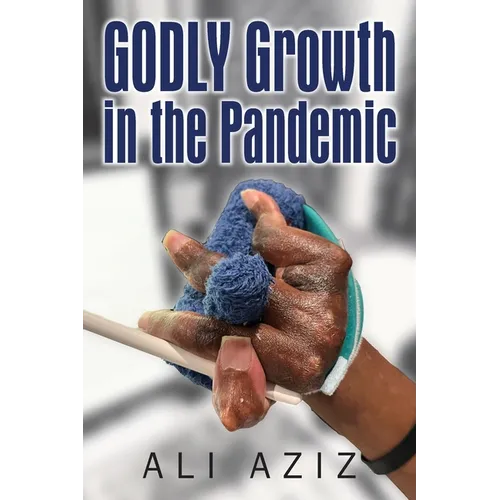 GODLY Growth In The Pandemic