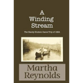 A Winding Stream: The Handy-Hudson Canoe Trip, 1924