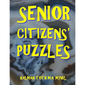 Senior Citizens' Puzzles: 101 Large Print Word Search Puzzles