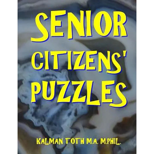 Senior Citizens' Puzzles: 101 Large Print Word Search Puzzles