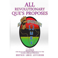 Revolution for Black Fraternity Relevance to the Global African Struggle: Proposed by All Revolutionary Qs