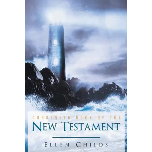 Condensed Book of the New Testament