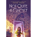 Not Quite a Ghost