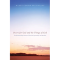 Desire for God and the Things of God