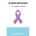 The Surgical Oncology Review: For the Absite and Boards