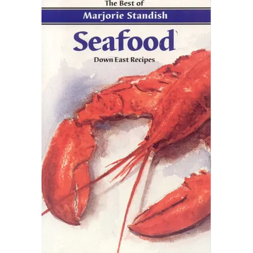 Seafood: Down East Recipes