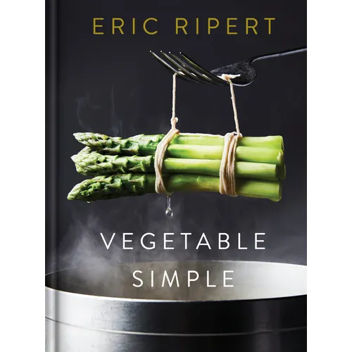 Vegetable Simple: A Cookbook