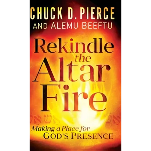Rekindle the Altar Fire