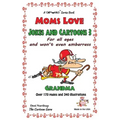 Moms Love Jokes & Cartoons 3: in Black & White