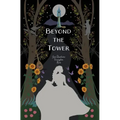 Beyond the Tower