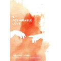 A Formidable Love: Restoring Holy Fear in the Last Days