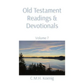 Old Testament Readings & Devotionals: Volume 7